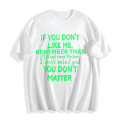 Mind Over Matter Bold Statement with Bold Text Cotton T-Shirt in White