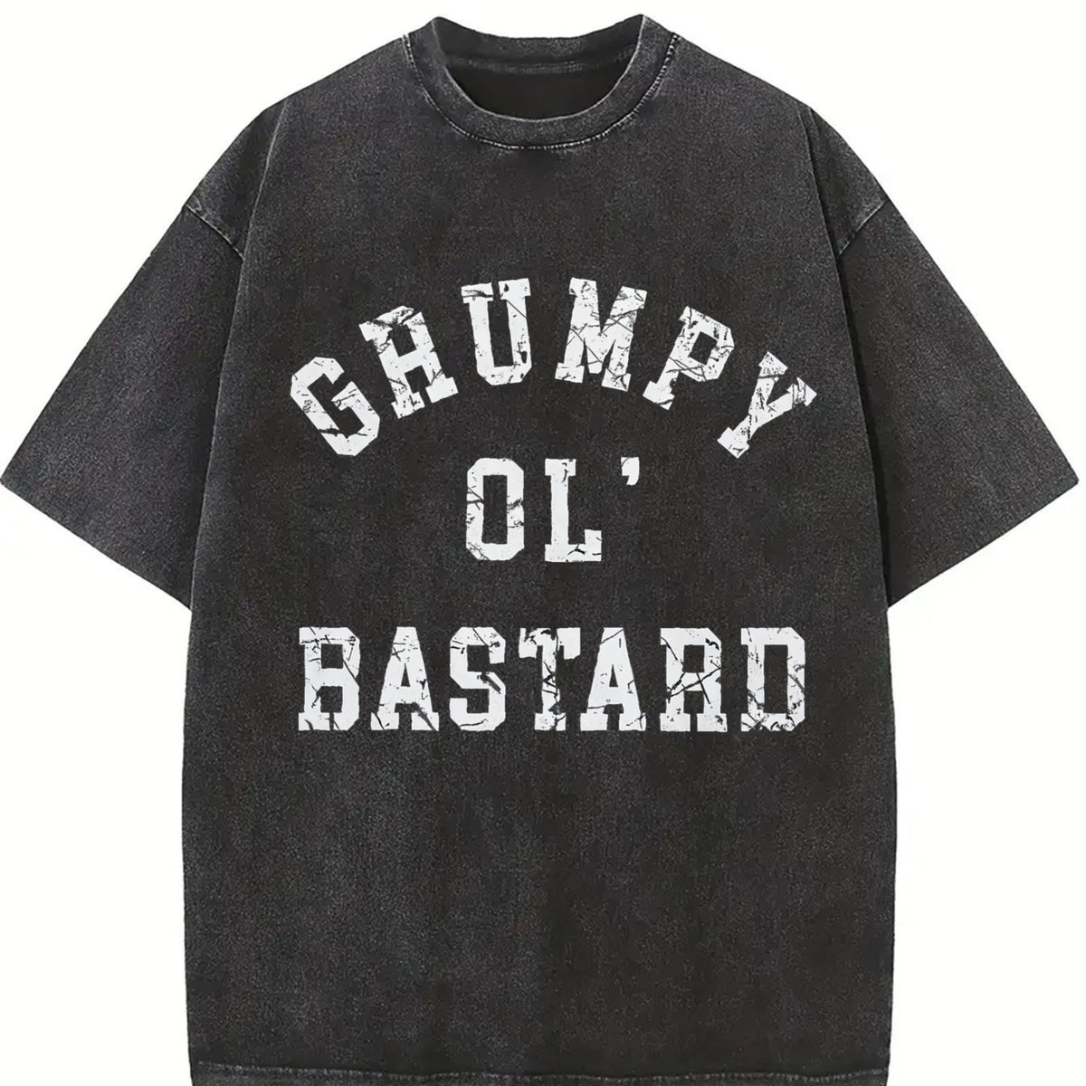 Grumpy Ol Bastard Cranky Grouchy Old Joke for Guys Classic Vintage Washed T-Shirt in Black