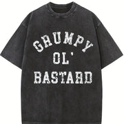 Grumpy Ol Bastard Cranky Grouchy Old Joke for Guys Classic Vintage Washed T-Shirt in Black