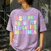 Ask Me About My Explosive Diarrhea Vintage Washed T-Shirt in Purple
