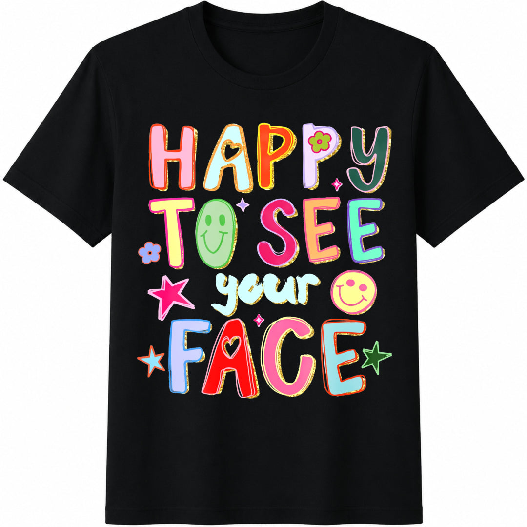 Happy to See Your Face Teacher Hand Drawn Colorful Doodle Cotton T-Shirt in Black