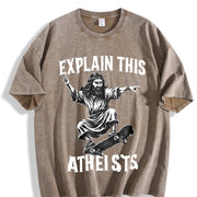 Jesus Skate Explain This Atheists Meme 90s Vintage Washed T-Shirt in Brown