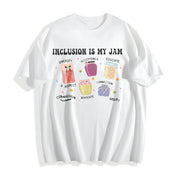Inclusion Is My Jam Cotton T-Shirt in White