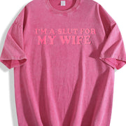 Valentines I'm A Slut For My Wife and Batik vintage washed oversized T-shirt in Red