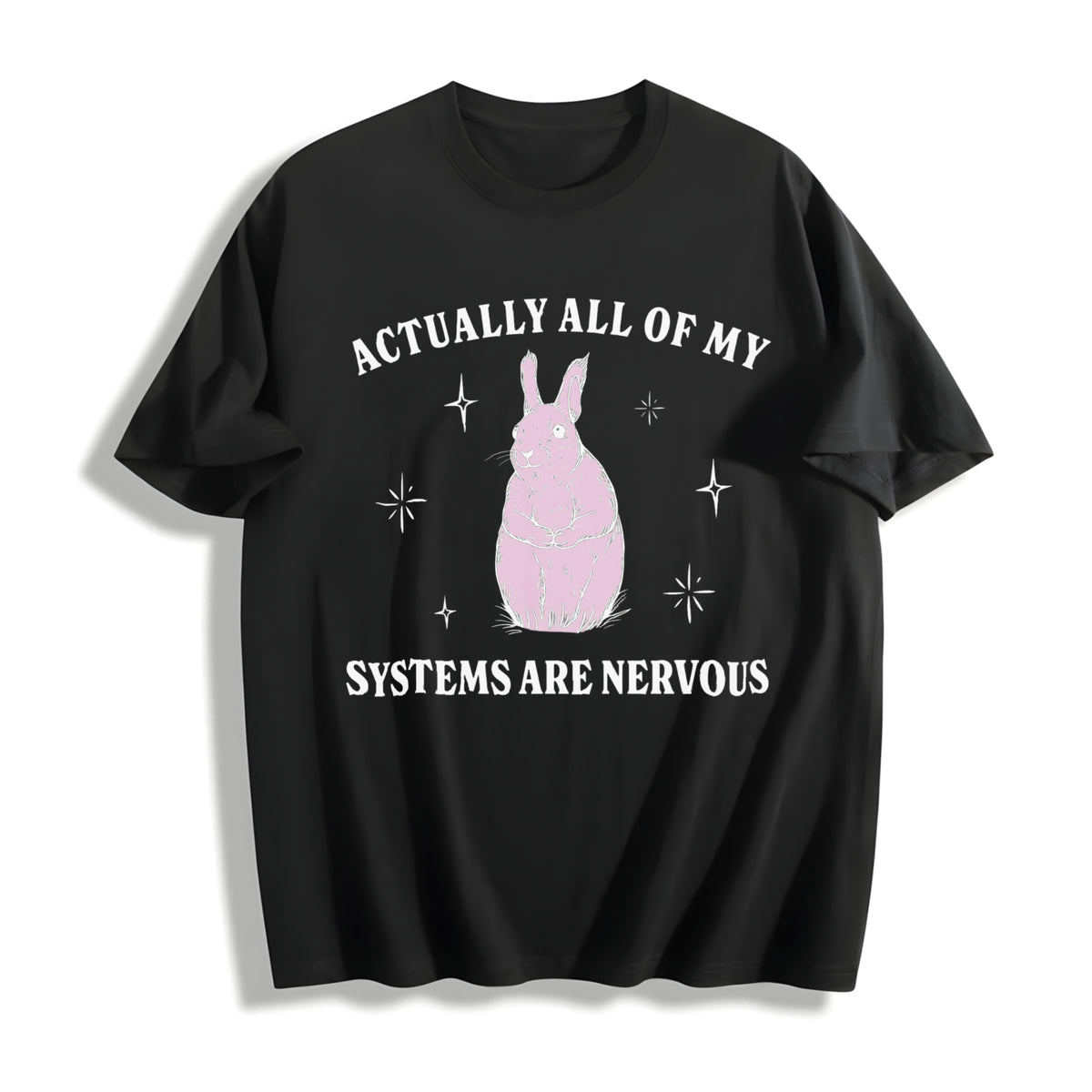 Actually All of My Systems Are Nervous Mental Health Cotton T-Shirt in Black