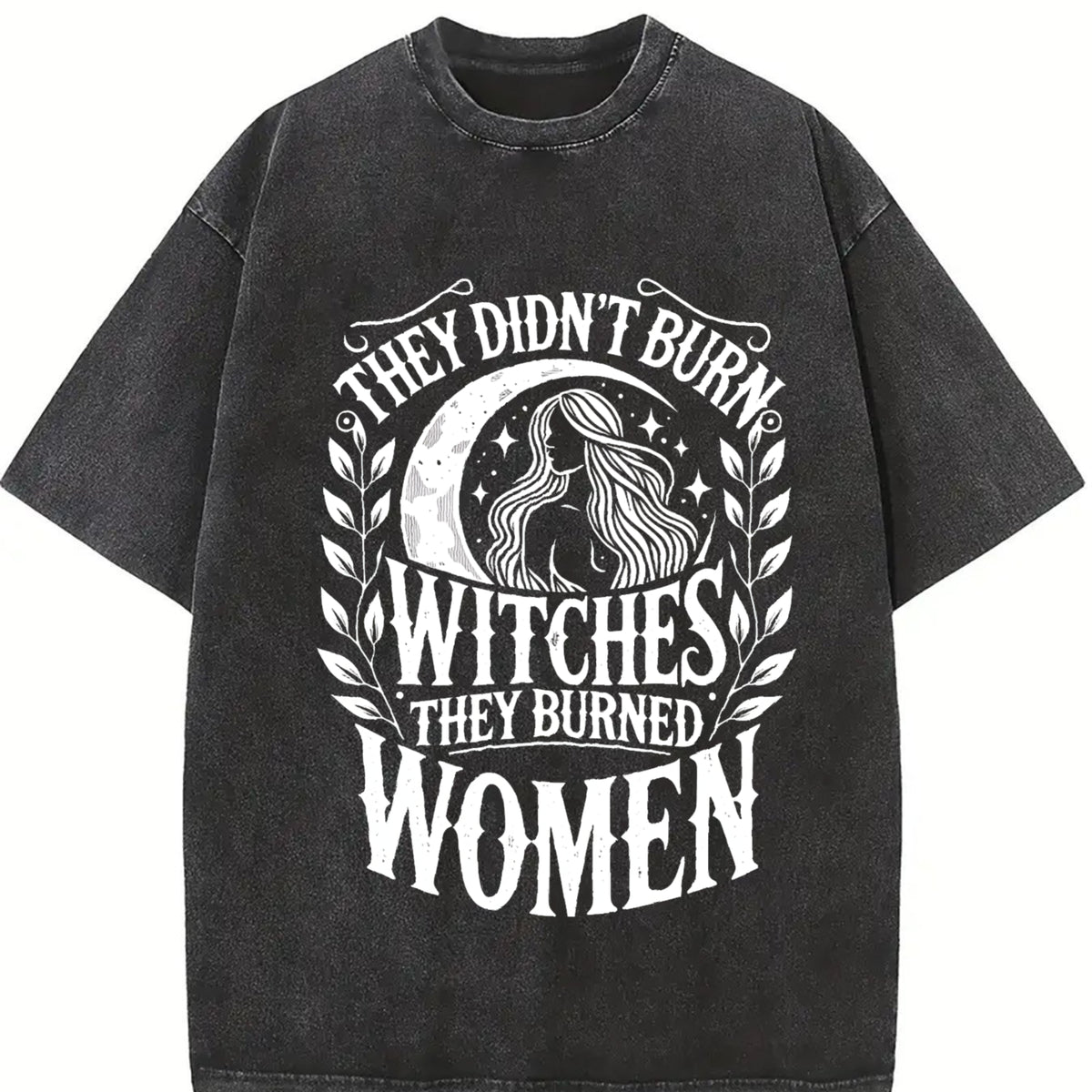 They Didn't Burn Witches Vintage Washed T-Shirt in Black