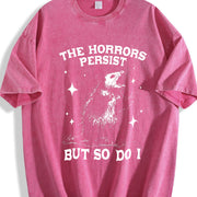 The Horrors Persist but So Do I Vintage Washed T-Shirt in Red