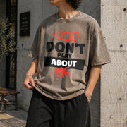 God Don't Play About Me Vintage Washed T-Shirt in Brown