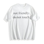 Minimalist Not Friendly Do Not Touch Cotton T-Shirt in White