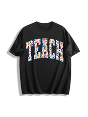 Floral Teach Teacher Cotton T-Shirt in Black