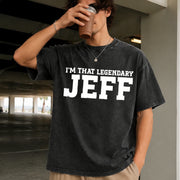 I'm That Legendary Jeff Vintage Washed T-Shirt in Black
