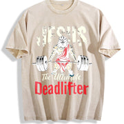 Jesus the Ultimate Deadlifter Vintage Washed T-Shirt in Beige
