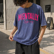 Mentally Spicy Vintage Washed T-Shirt in Blue