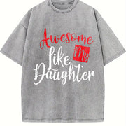 Awesome Like My Daughter Vintage Washed T-Shirt in Gray