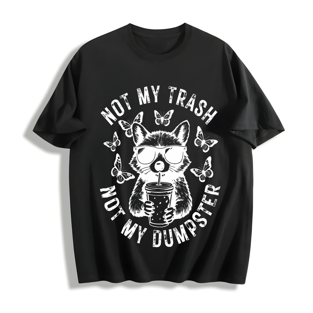 Not My Trash Not My Dumpster Snarky Raccoon Cotton T-Shirt in Black