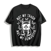 Not My Trash Not My Dumpster Snarky Raccoon Cotton T-Shirt in Black