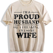 Proud Husband of a Freaking Awesome Wife Vintage Washed T-Shirt in Beige