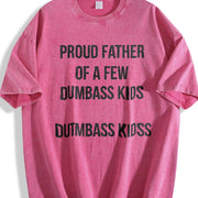 Proud Father of a Few Dumbass Kids Parenting Fathers Day Vintage Washed T-Shirt in Red