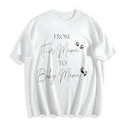 From Fur Mama to Baby Mama Pregnancy Announcement Cotton T-Shirt in White