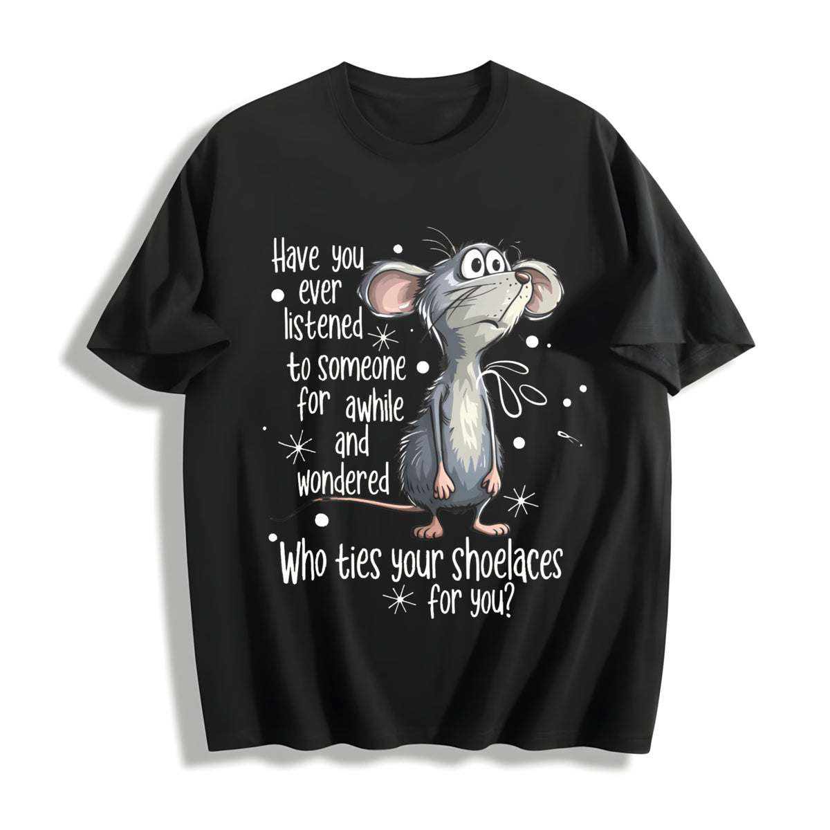 Mouse Quote Sarcastic Animal Sublimation Cotton T-Shirt in Black