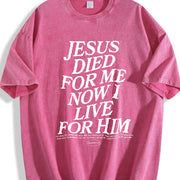 Jesus Died for Me Now I Live for Him Vintage Washed T-Shirt in Red