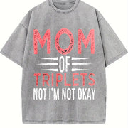 Mother of Triplets Vintage Washed T-Shirt in Gray