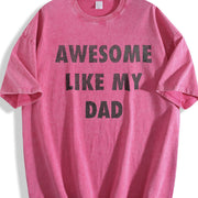 Awesome Like My Dad Vintage Washed T-Shirt in Red