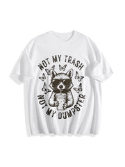 Not My Trash Not My Dumpster Snarky Raccoon Cotton T-Shirt in White