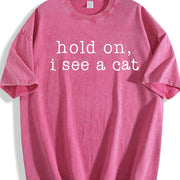 ® Hold on I See a Cat Vintage Washed T-Shirt in Red