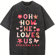 Oh, How Much He Loves Us Vintage Washed T-Shirt in Black