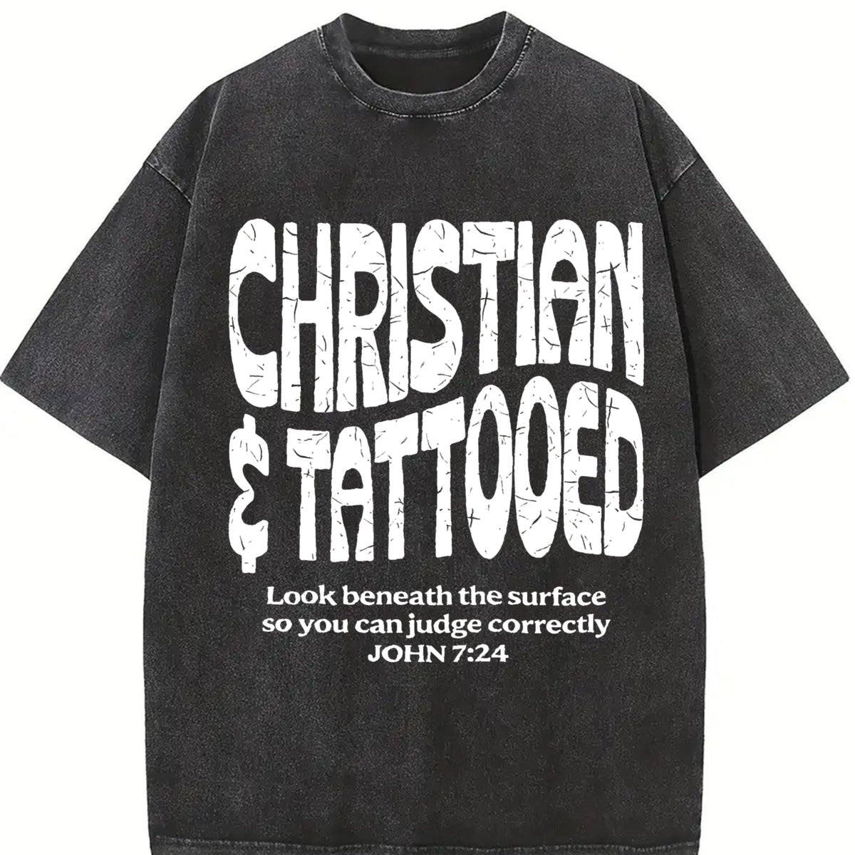 Christian & Tattooed John 7:24 Bold Distressed Art Vintage Washed T-Shirt in Black
