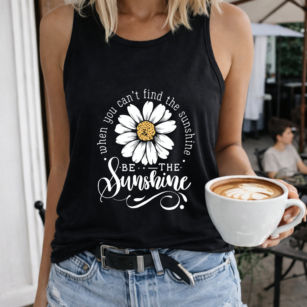 When You Cant Find the Sunshine Be the Sunshine Crew-neck Women's Color Cotton Tank Top in Black