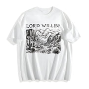 Lord Willin' and the Creek Don't Rise Western Christian Cotton T-Shirt in White