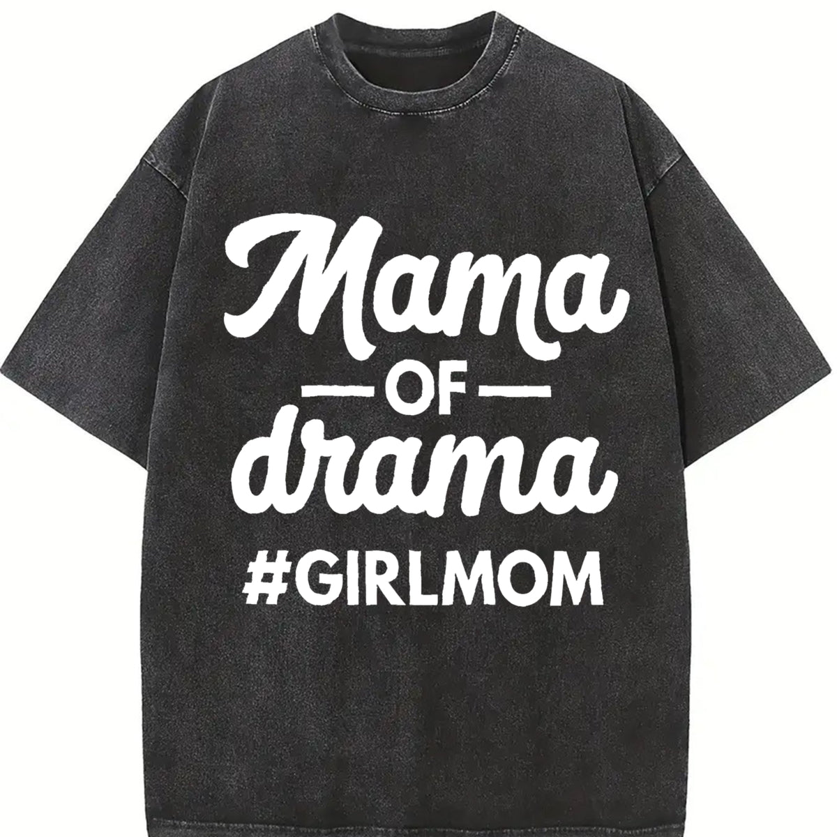 Mama of Drama Mama of Girl Vintage Washed T-Shirt in Black