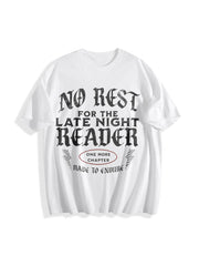 No Rest for the Late Night Reader Cotton T-Shirt in White
