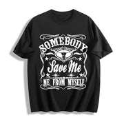 Somebody Save Me from Myself Cotton T-Shirt in Black