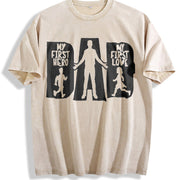 My First Hero My First Love Dad Vintage Washed T-Shirt in Beige
