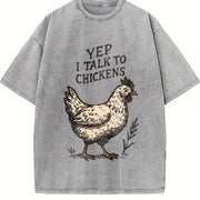Yep I Talk to Chickens Vintage Washed T-Shirt in Gray