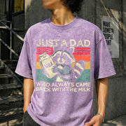 Just a Dad Who Always Came Back with the Milk Vintage Washed T-Shirt in Purple