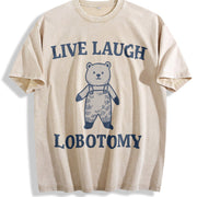 Live Laugh Lobotomy Vintage Washed T-Shirt in Beige
