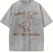 What If I'm Not Silly Enough Vintage Washed T-Shirt in Gray
