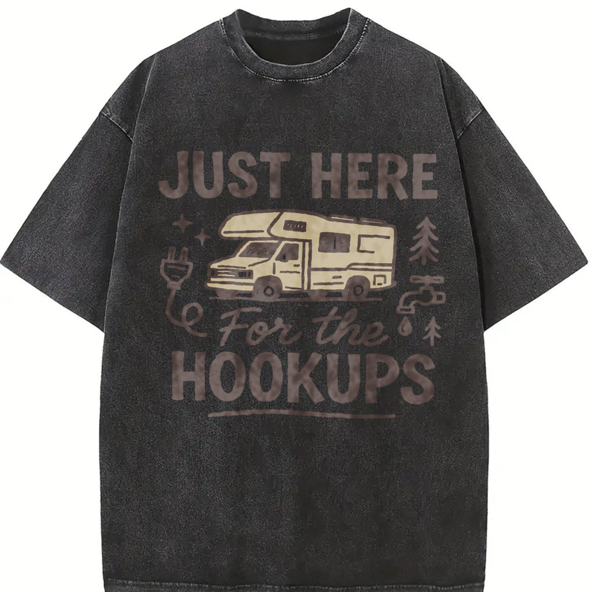 Just Here for the Hookups RV Vintage Washed T-Shirt in Black