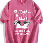 Outdoor Fitness Salt Be Careful Who You Trust Slogan vintage washed oversized T-shirt in Red