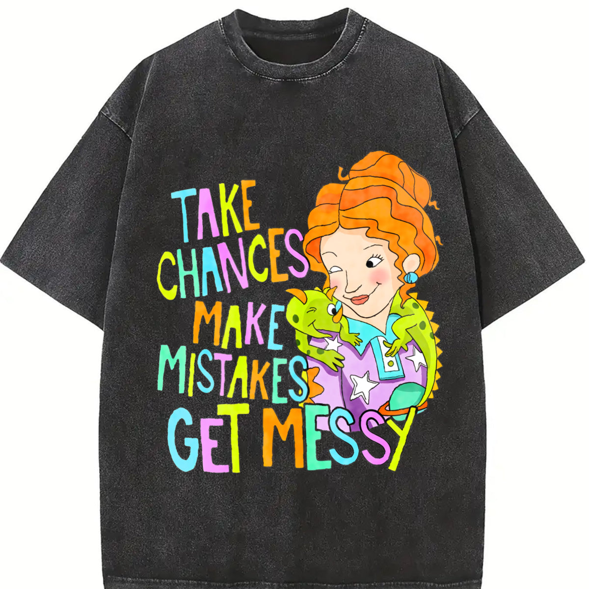 Take Chances Make Mistakes Get Messy Vintage Washed T-Shirt in Black