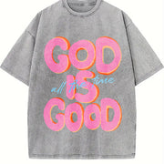 God Is Good All the Time Vintage Washed T-Shirt in Gray