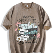Book Lover There's No Such Thing as Too Many Books Vintage Washed T-Shirt in Brown