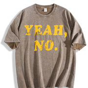 Yeah No Hilarious Expression Novelty Cute Ladies Introvert Vintage Washed T-Shirt in Brown