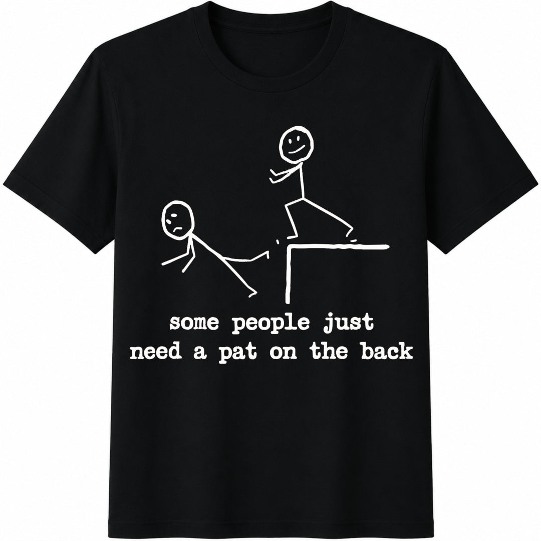 Stick Figure Some People Need a Pat on the Back Cotton T-Shirt in Black