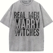 Real Men Marry Witches Vintage Washed T-Shirt in Gray