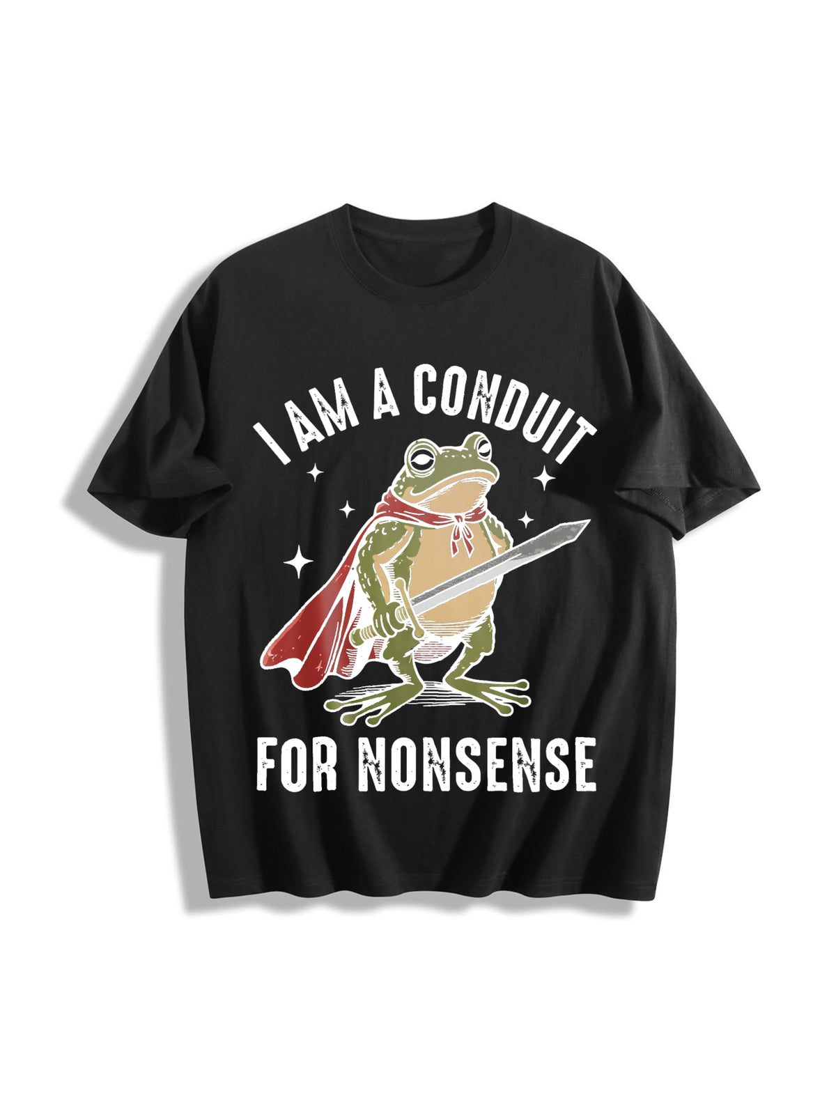 I Am a Conduit for Nonsense Cotton T-Shirt in Black